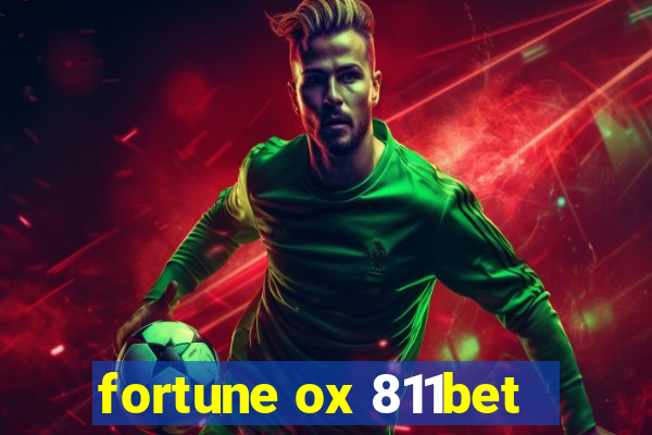 fortune ox 811bet