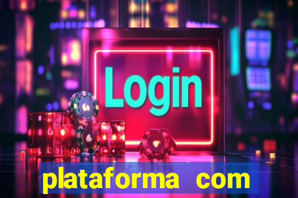 plataforma com deposito minimo de 5 reais