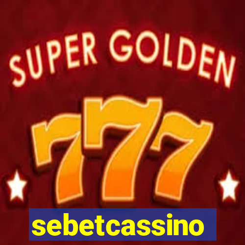 sebetcassino