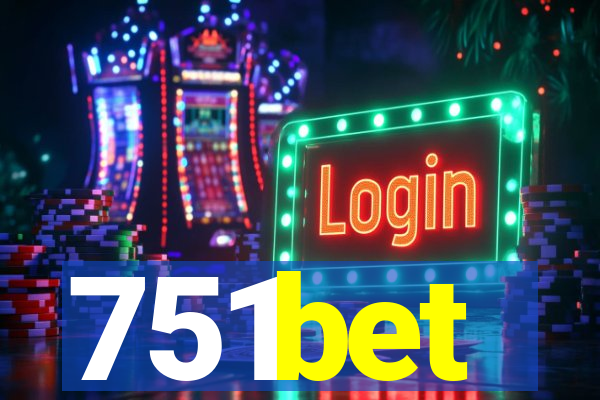 751bet