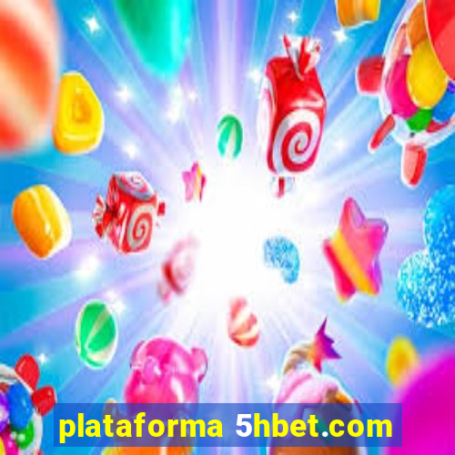 plataforma 5hbet.com