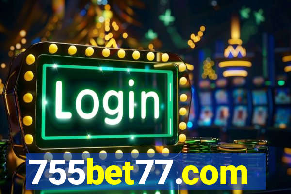 755bet77.com