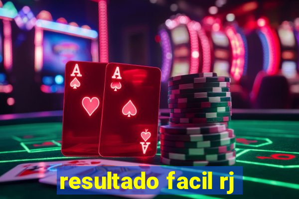 resultado facil rj