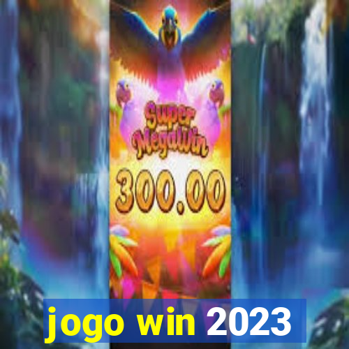 jogo win 2023