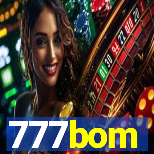 777bom