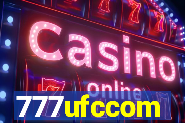 777ufccom