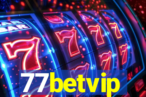 77betvip