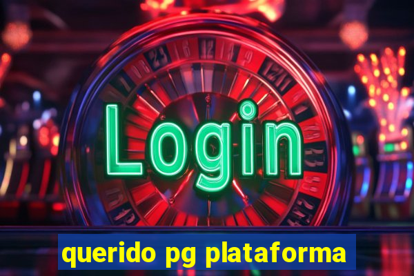 querido pg plataforma