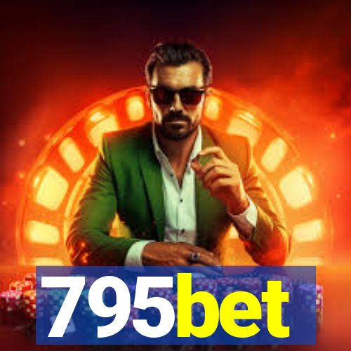 795bet