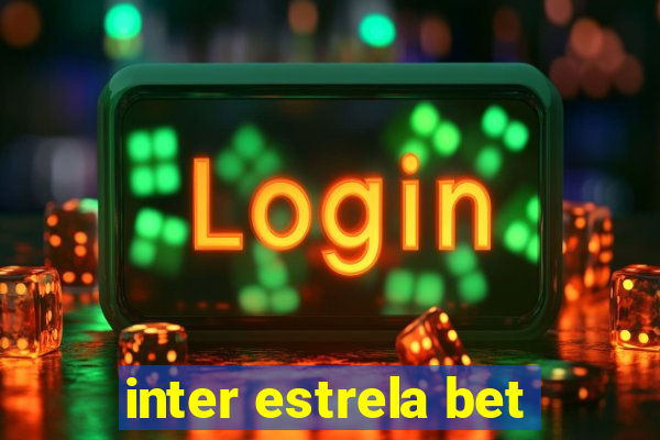 inter estrela bet