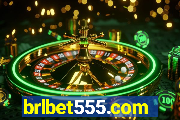 brlbet555.com