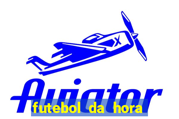 futebol da hora 3.7 no play store