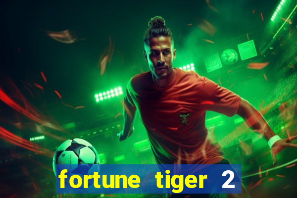 fortune tiger 2 demo revenge