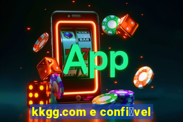 kkgg.com e confi谩vel