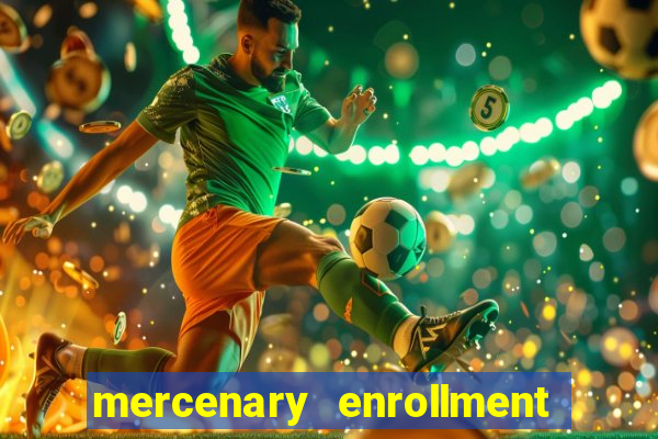 mercenary enrollment pt br