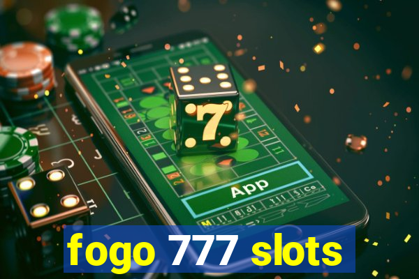 fogo 777 slots