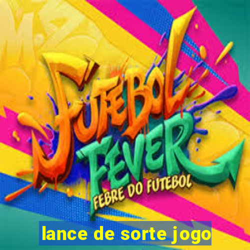 lance de sorte jogo