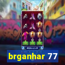 brganhar 77