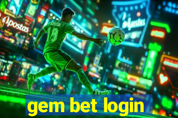 gem bet login