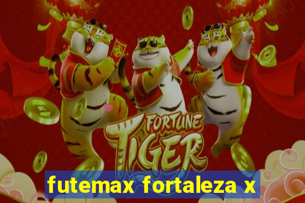 futemax fortaleza x