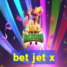 bet jet x