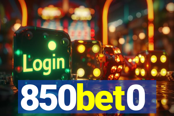 850bet0