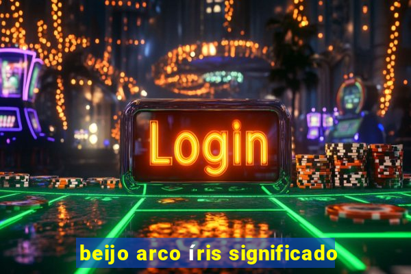 beijo arco íris significado