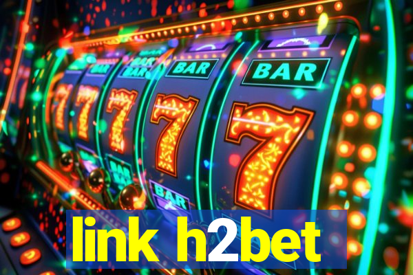 link h2bet