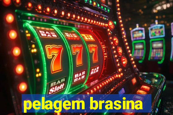 pelagem brasina