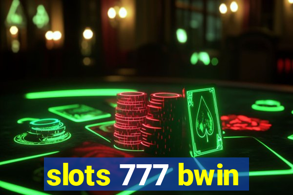 slots 777 bwin