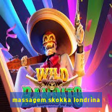 massagem skokka londrina