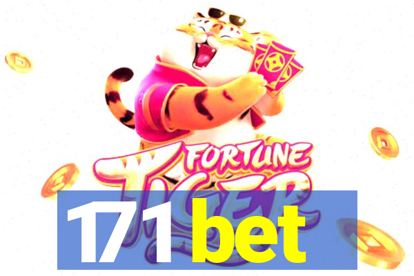 171 bet