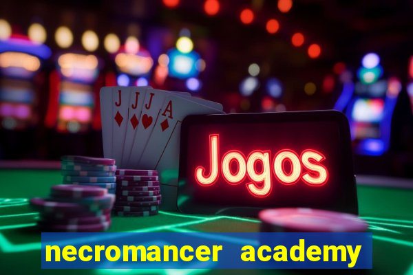 necromancer academy pt br