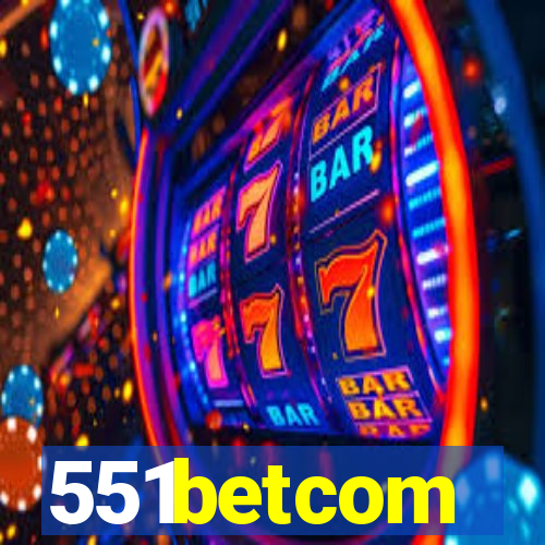 551betcom