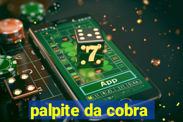 palpite da cobra