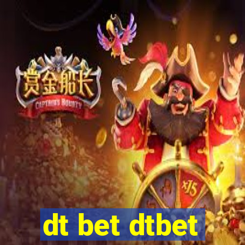 dt bet dtbet