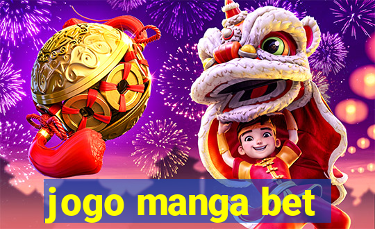 jogo manga bet