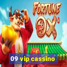 09 vip cassino