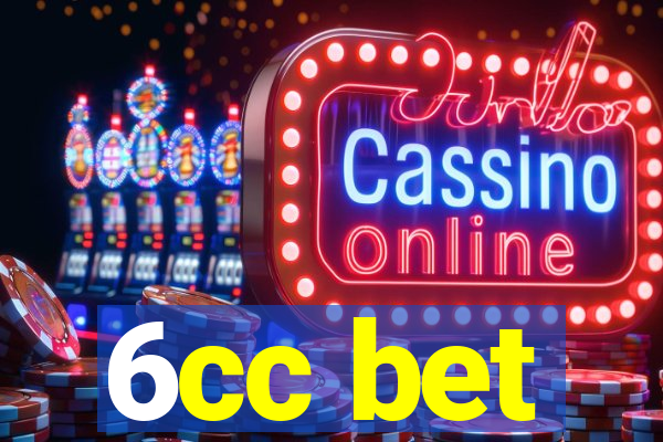 6cc bet