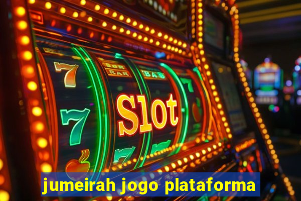 jumeirah jogo plataforma