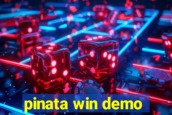 pinata win demo