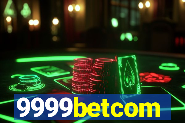 9999betcom