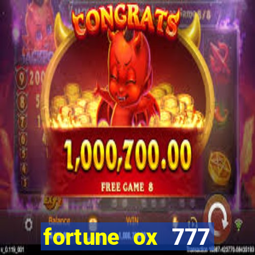 fortune ox 777 fortuna 77