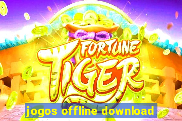 jogos offline download