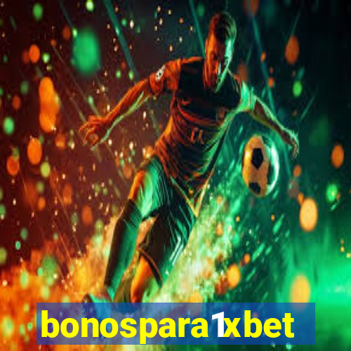 bonospara1xbet