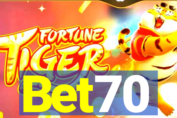 Bet70