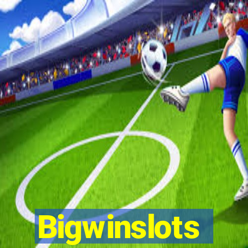 Bigwinslots