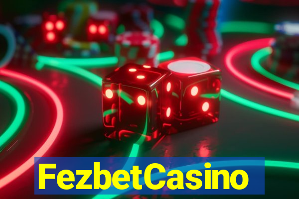 FezbetCasino