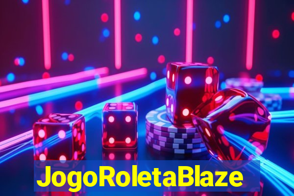 JogoRoletaBlaze