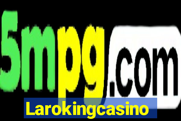 Larokingcasino